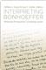 Clifford J. Green & Guy C. Carter, Interpreting Bonhoeffer