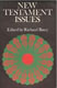 New Testament Issues