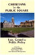 C.E.B. Cranfield [1915-2015], Christians in the public square