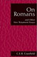 C.E.B. Cranfield [1915-2015], On Romans: and other New Testament essays
