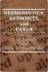 Hermeneutics, Authority, Canon