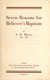 Frederick Brotherton Meyer [1847-1929], Seven Reasons for Believer's Baptism