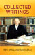 William MacLean, Collected Writings, 2nd edn