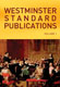 Westminster Standard Publications, Volume 1